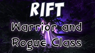 Yogscast - Rift Part 15: Warrior and Rogue Class and Role Overview
