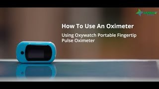 How To Use a Pulse Oximeter