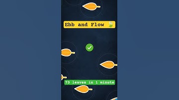 Scored 73 Leaves in 1 Minute! 🍃 | Ebb and Flow – Lumosity Reflex Challenge