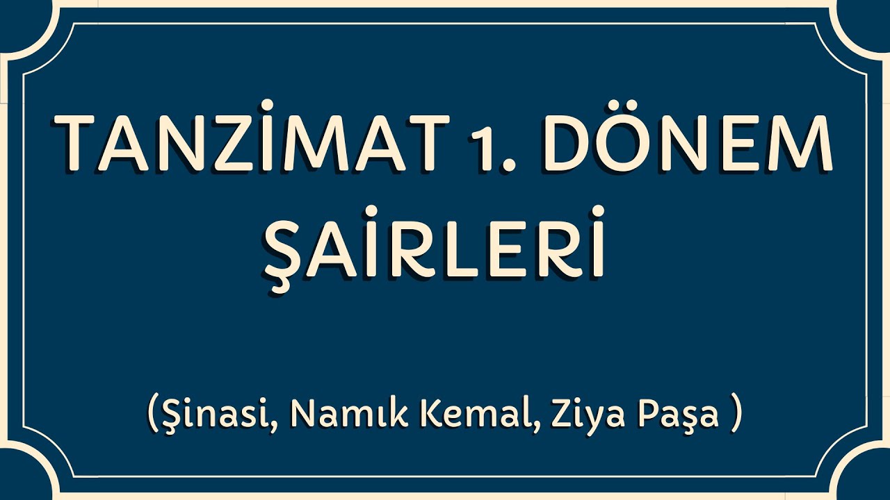Edebiyatın Kamçısı | TANZİMAT 1. DÖNEM ŞAİRLERİ (Şinasi, Namık Kemal, Ziya Paşa )