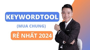 Hướng dẫn sử dụng Keyword tool hiệu quả ( mới nhất ) | Mua chung Keywordtool.io giá rẻ 2024
