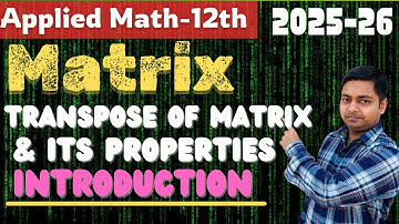 Transpose of Matrix, Properties, Introduction #appliedmathsclass12th #maths @sushantclasses6634