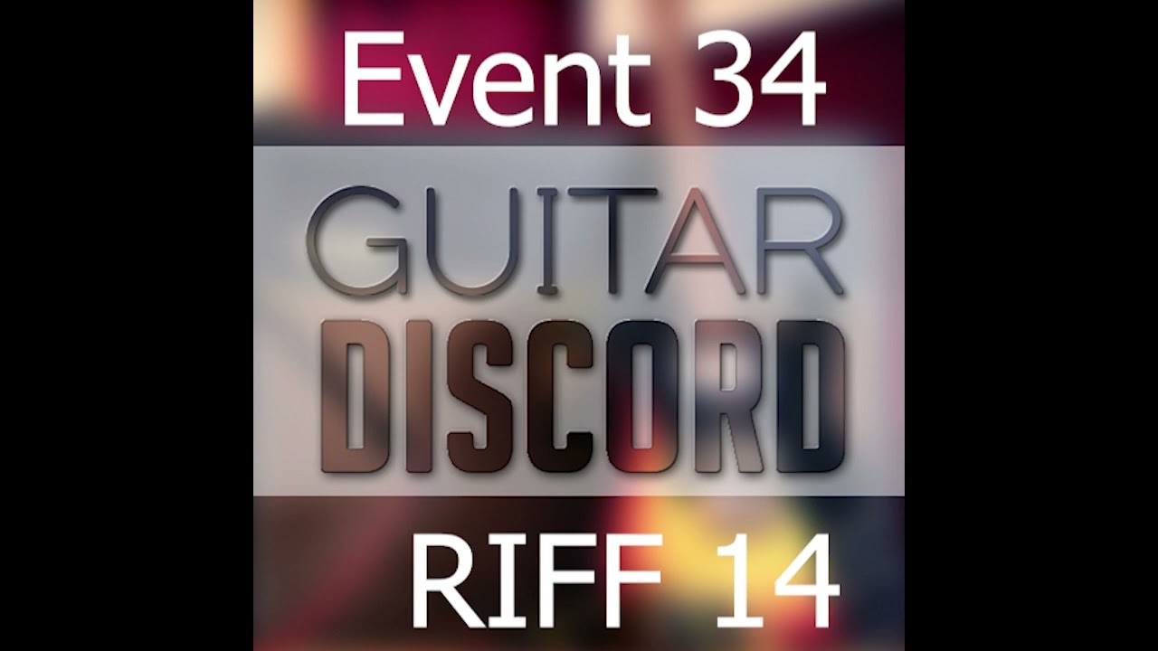 Weekly event #34 riff contest