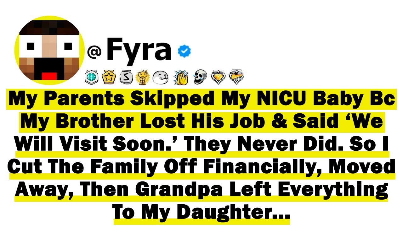 My Parents Skipped My NICU Baby Bc My Brother Lost His Job And Said ‘We Will Visit Soon.’ They Never