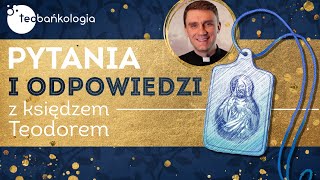 Jak diabeł reaguje na szkaplerz? Czy warto nosić szkaplerz? Co on daje? Odpowiada ks. Teodor