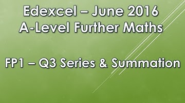 Edexcel A-Level Further Maths: FP1 June 2016 - Q3 (Series and Summation)