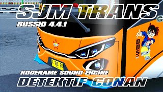 KODENAME SOUND ENGINE. SOUND SJM TRANS DETEKTIF CONAN. BUSSID 4.4.1