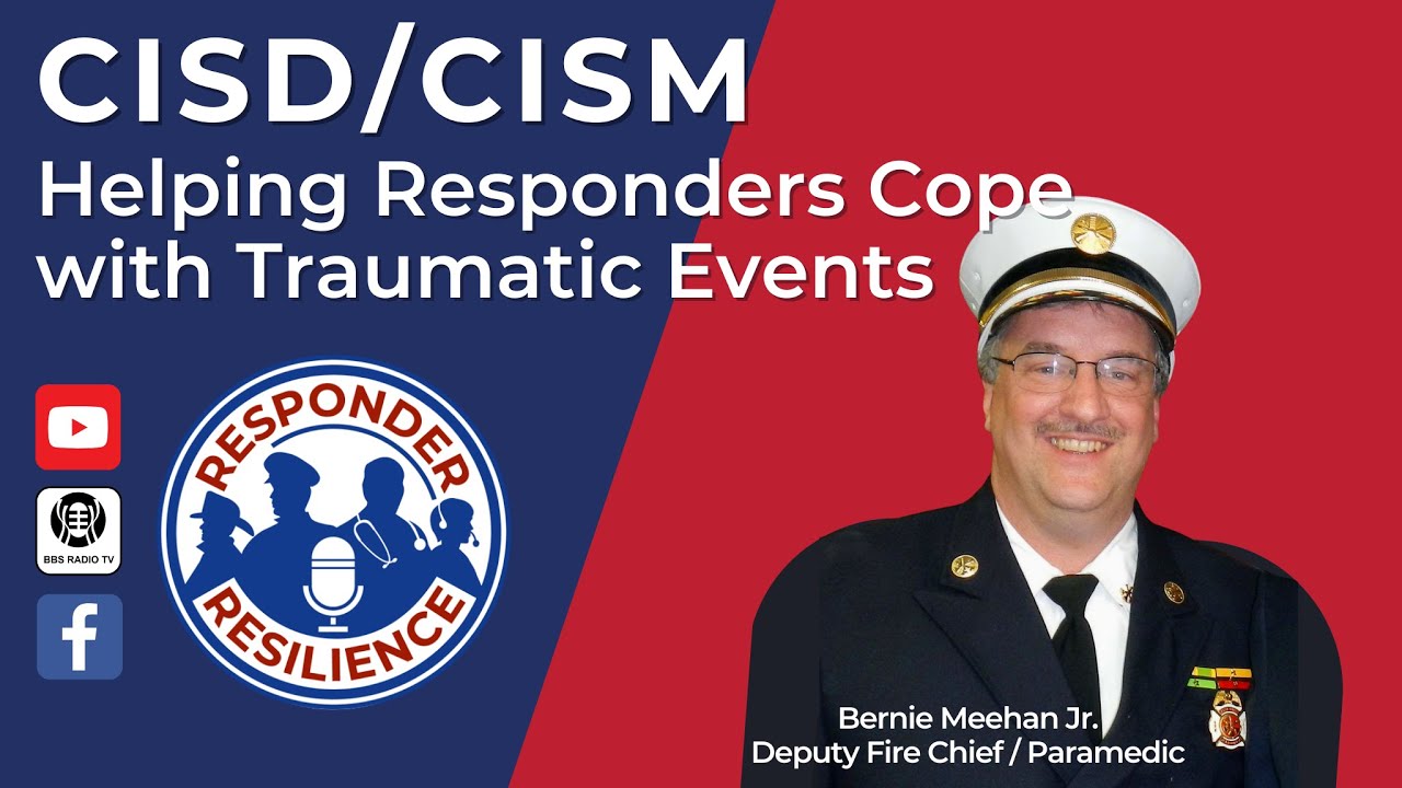 CISD: Helping Responders Cope with Traumatic Events | S2 E19