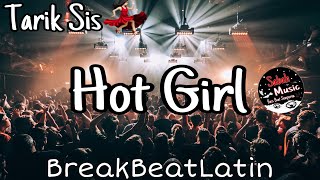 DJ Hot Girls=BreakBeatLatin