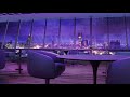 The Lofi Skyline Bar 🎵 Chill Lofi Beats to Study / Relax to 🎵 No Copyright Lofi Hip Hop 2022