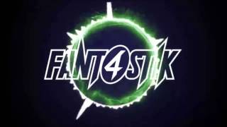 Fant4stik - Positive Vibes