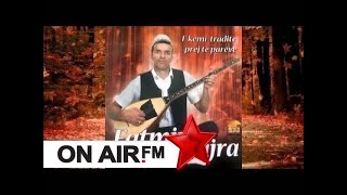 Fatmir Bajra -  Kenge Gyrbeti