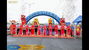 Tổ chức lễ thông xe tại Bình Dương | Lễ thông xe Cụm công nghiệp Tân Tiến 1 - Tân Tiến 2