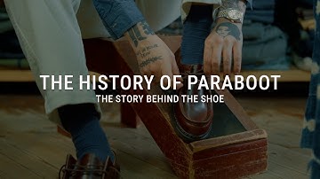A look at Paraboot | An Introduction to one of France