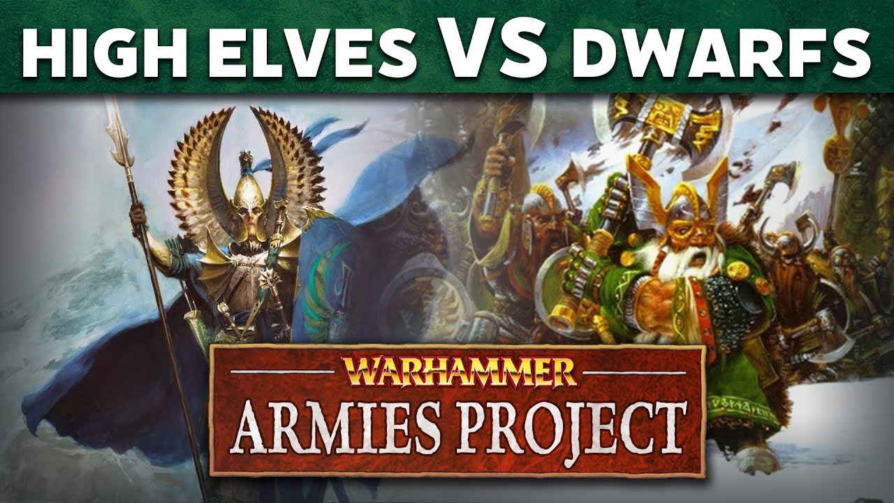 High Elves vs Dwarfs Warhammer Armies Project Live Battle Report - YouTube