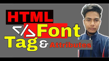 HTML Font Tag and Attribute - ThePc Learnerss