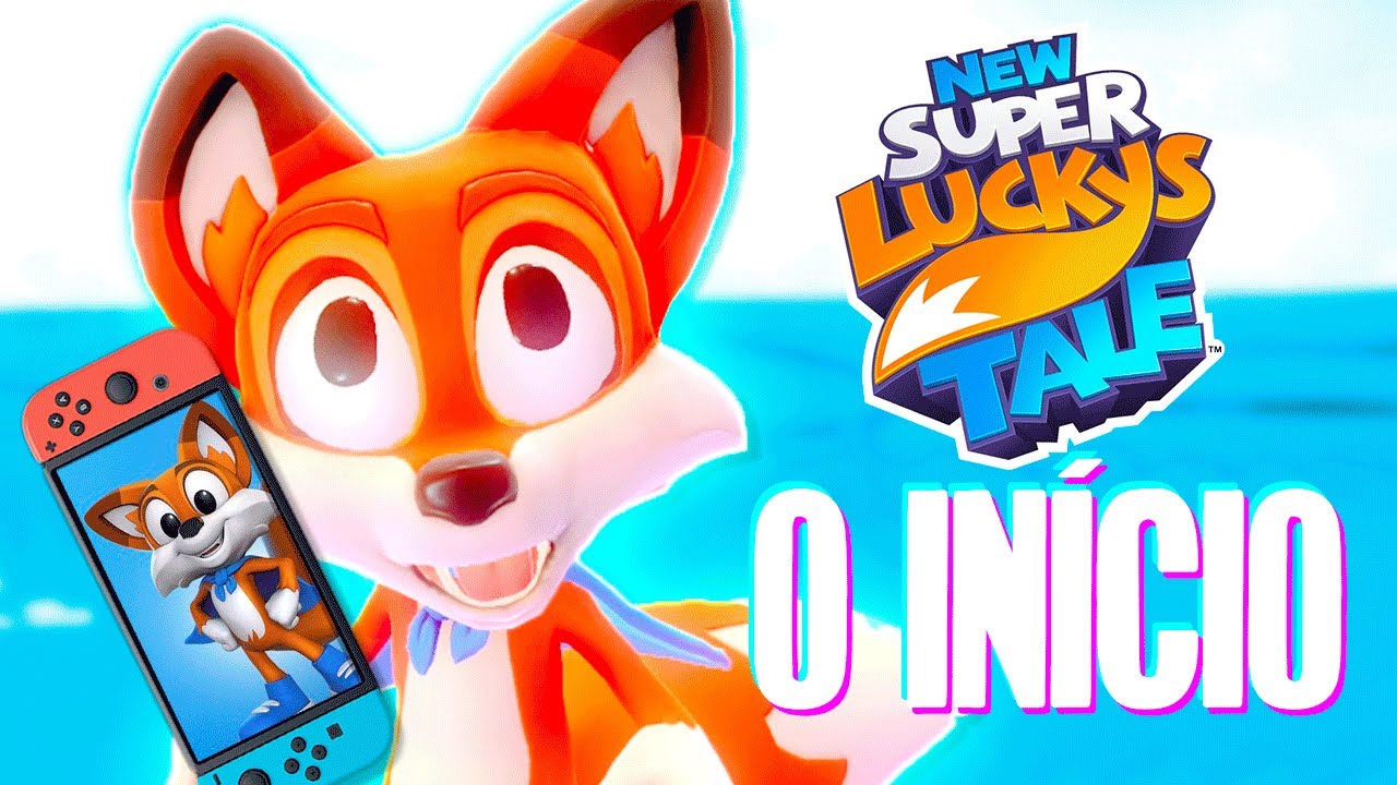 O NOVO JOGO DA RAPOSA NO SWITCH New Super Lucky's Tale O Início YouTube O NOVO JOGO DA RAPOSA NO SWITCH New Super Lucky's Tale O Início YouTube