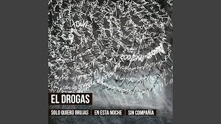 Video thumbnail of "El Drogas - Nácar blanco y granate"