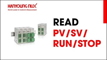 HYNUX VN - HƯỚNG DẪN ĐỌC PV, SV, RUN, STOP TRONG ML SERIES HANYOUNG NUX
