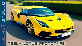 Tesla Lotus Prototype | Gruber Motors