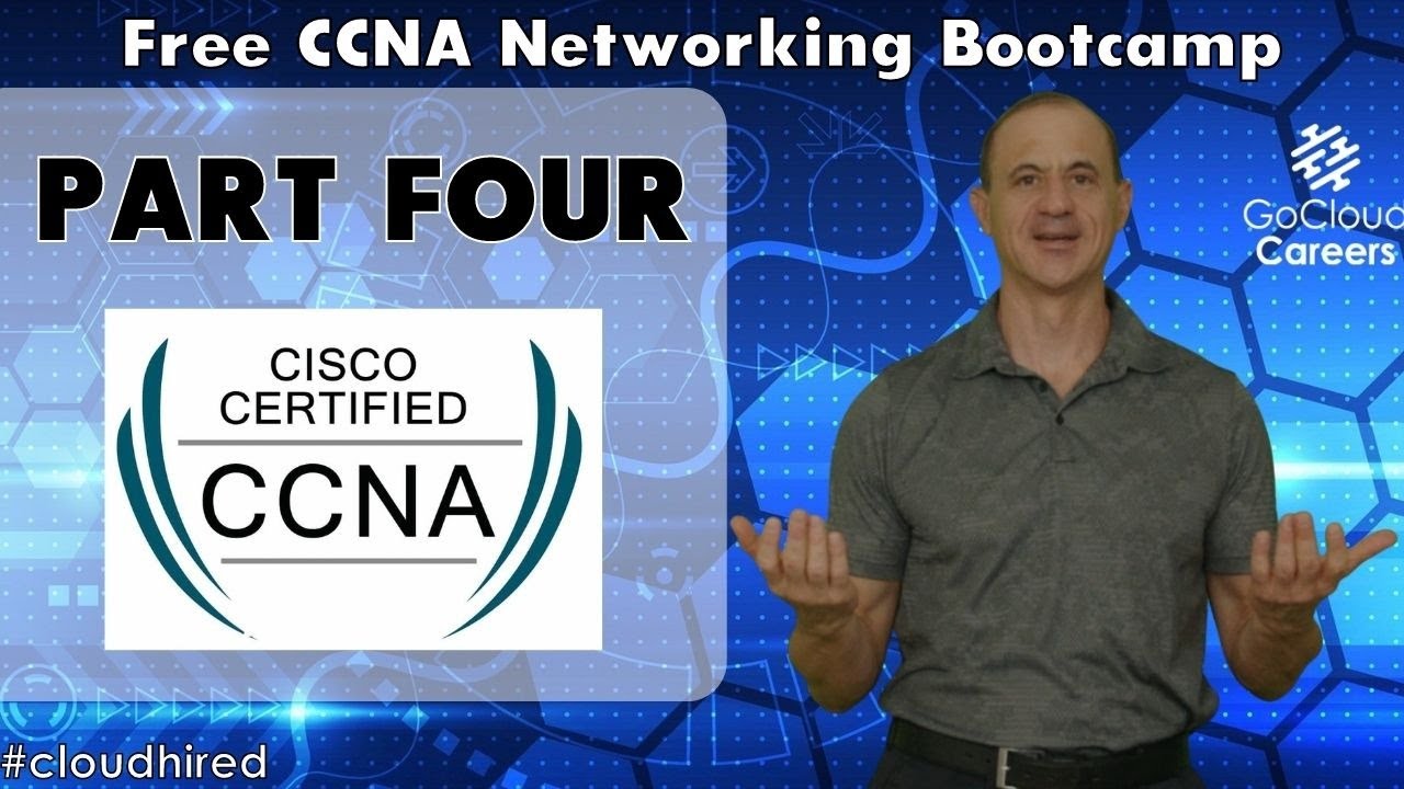 Cisco Certified Network Associate | CCNA 200-301 | Free CCNA 200-301  Training Part Four - YouTube