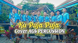 Ku Puja Puja - Cover AGS PERCUSSION Angklung Lawang