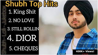 Shubh Punjabi All Songs - Shubh All Hit Songs - Shubh JUKEBOX 2022 - | mvp shubh slowed and reverb