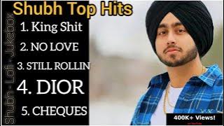 Shubh Punjabi All Songs - Shubh All Hit Songs - Shubh JUKEBOX 2022 - | mvp shubh slowed and reverb