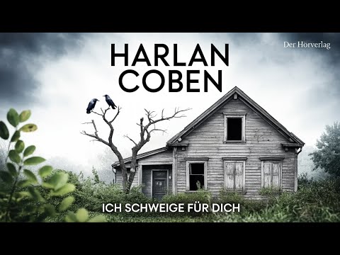 Ich schweige für dich von Harlan Coben Hörbuch