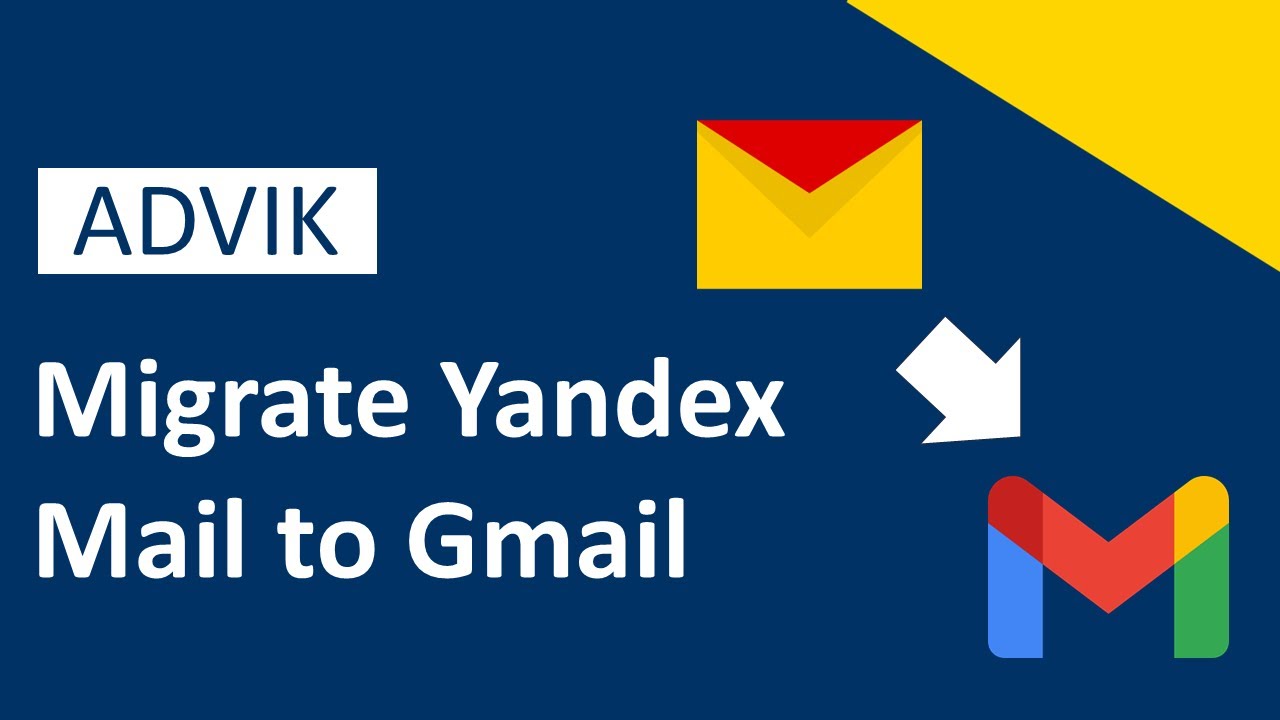 How To Migrate Yandex Mail To Gmail Account Advik Software YouTube how-to-migrate-yandex-mail-to-gmail-account-advik-software-youtube