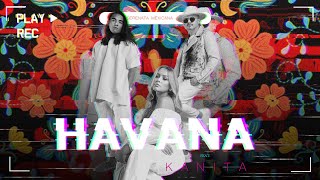 Havana feat. Kanita - Serenata Mexicana (Official Video)