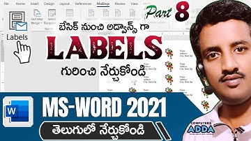07 || Create Labels in Ms-Word 2021 Telugu || Excel Data, Designs, List || Computersadda.com