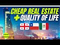 Cheap Countries to Buy Real Estate in 2022 (High Quality of Life)