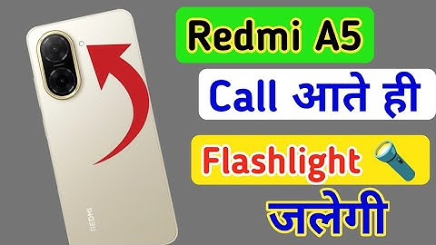 Redmi A5 notification light on/off kaise karen,incoming call flashlight setting Redmi A5