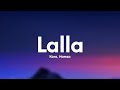 Kore hamza  lalla paroleslyrics