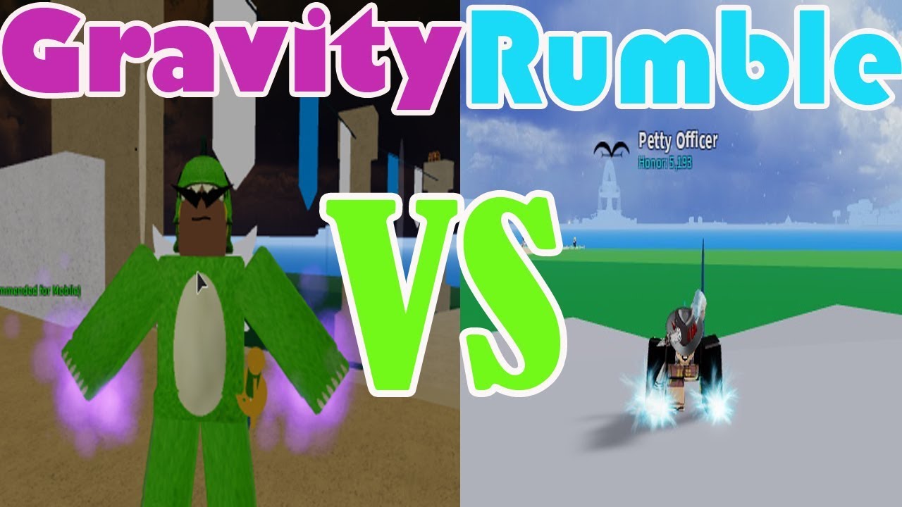 What's the demand like for Gravity or Rumble? Genuinely trying to