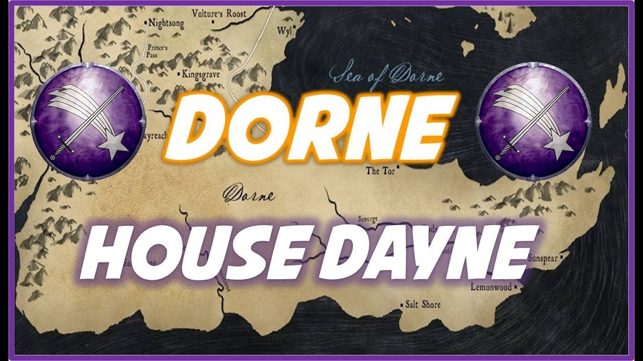 Dorne Houses House Dayne YouTube