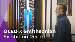 ＜the FUTURES＞exhibition (Recap) | OLED X Smithsonian