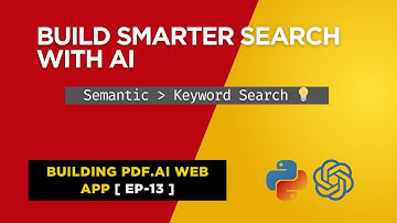 Semantic Search with Embeddings Explained Visually | PDF.AI Clone App - Ep13