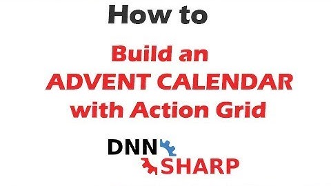Build and Advent Calendar with Action Grid