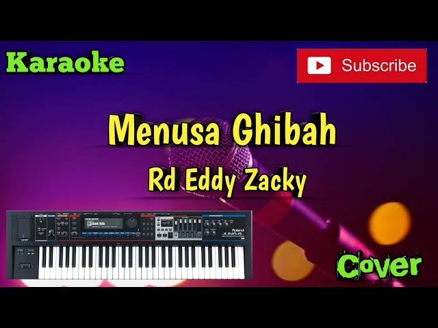 Menusa Ghibah ( Rd Eddy Zacky ) Karaoke - Cover - Musik Sandiwaraan class=