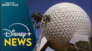 Disney+ Creating Spaceship Earth Series | Disney Plus News