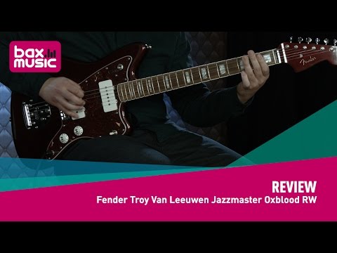 Fender Troy Van Leeuwen Jazzmaster Oxblood RW - Review