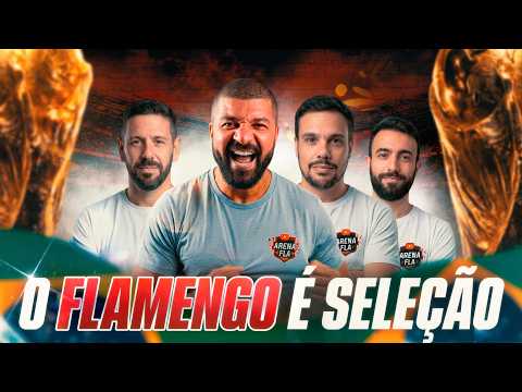 🔴⚫ AO VIVO: O FLAMENGO É SELEÇÃO - VAMOS FALAR DE COPA DO MUNDO | ARENA FLA ⚽