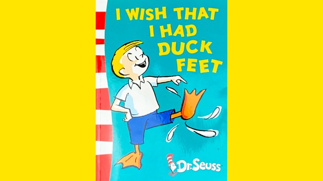 Dr9 I WISH THAT I HAD DUCK FEET 音声絵本 I Wish That I Had Duck Feet - YouTube