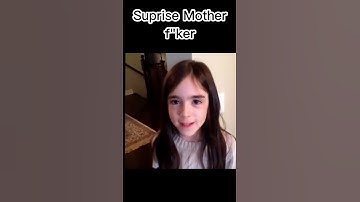 surprise mother f * cker