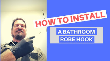 How To Install a Robe Hook