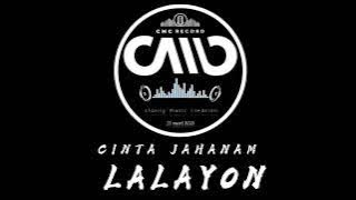 LALAYON - CINTA JAHANAM - (ALVAREZA) REMIX 2k22