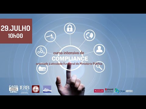 29/07 - Curso intensivo de compliance orientado à atividade funcional do Ministério Público