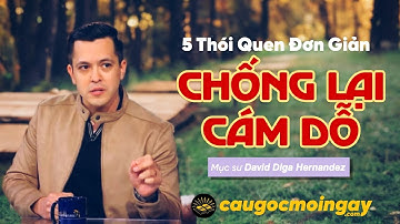5 Thói Quen Đơn Giản Nhưng Mạnh Mẽ Giúp Chiến Thắng Cám Dỗ | Mục sư 𝘿𝙖𝙫𝙞𝙙 𝘿𝙞𝙜𝙖 𝙃𝙚𝙧𝙣𝙖𝙣𝙙𝙚𝙯